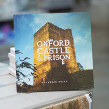 Load image into Gallery viewer, Oxford Castle &amp; Prison Souvenir Guidebook
